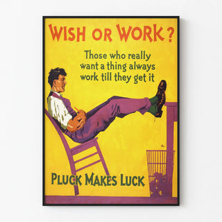 Motivational Poster Wish or Work - Inspiring Wall Decoration