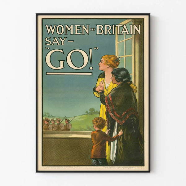 Vintage Poster Women of Britain Say Go - Historical Wall Decoration
