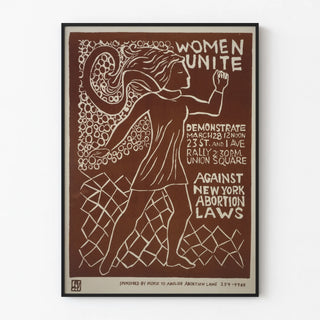 Vintage Poster Women Unite - Protest Against Abortion Laws in New York