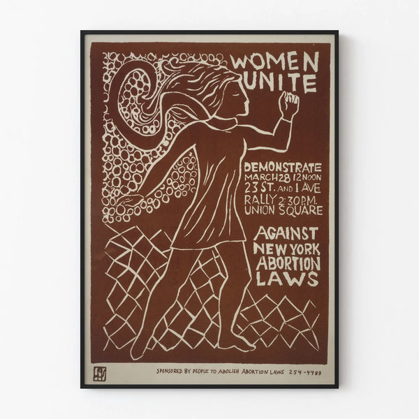 Vintage Poster Women Unite - Protest Against Abortion Laws in New York