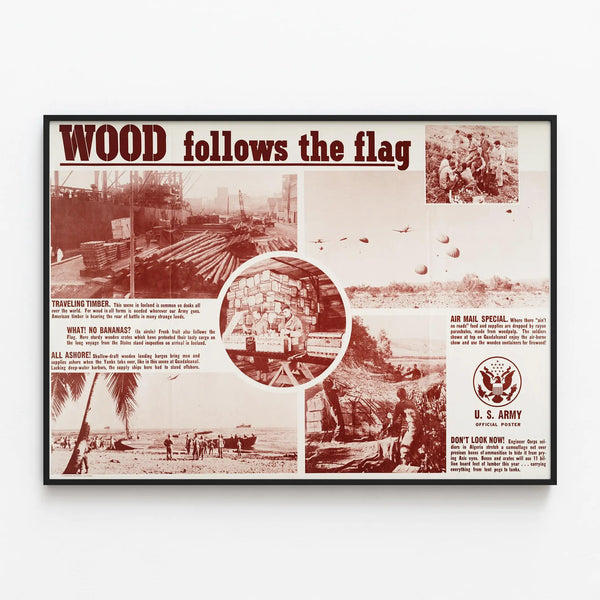 Vintage military poster 'Wood Follows the Flag' U.S. Army — framed artwork on a wall