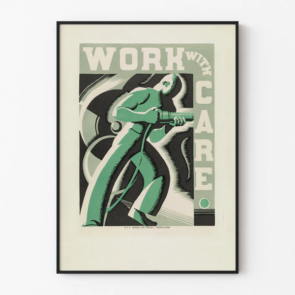 Vintage poster Work With Care for industrial wall decoration