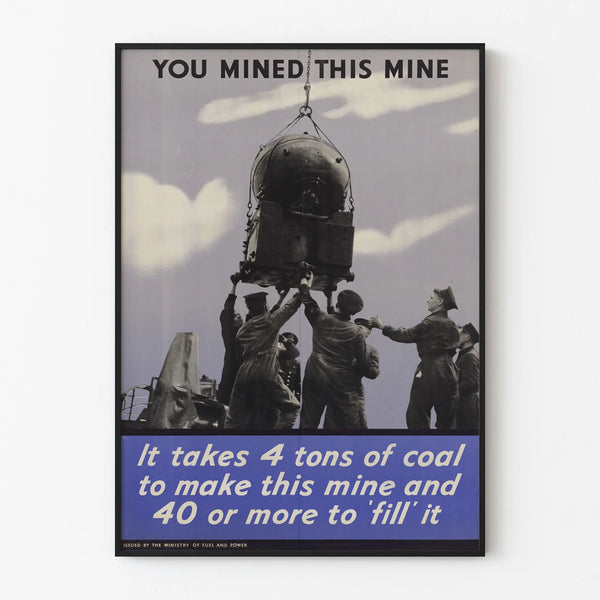 Vintage coal mine poster - Coal propaganda