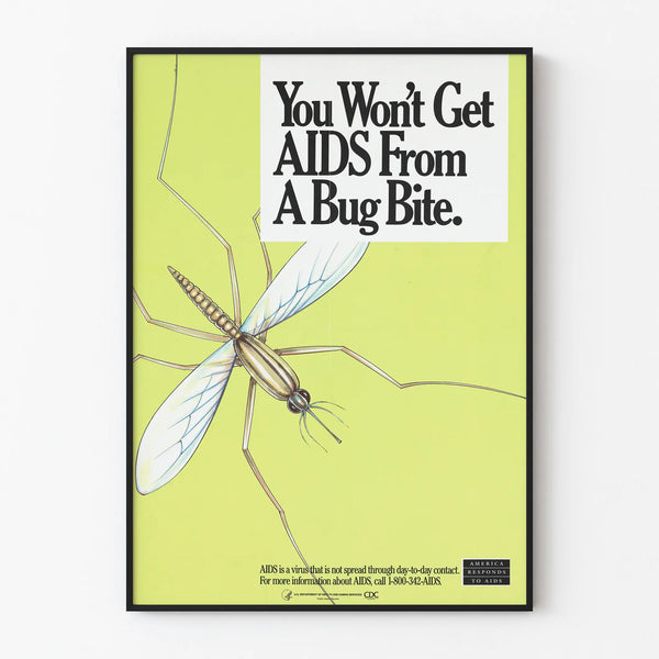 Awareness Poster You Won't Get AIDS From A Bug Bite