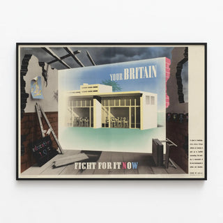 Poster Your Britain Fight For It Now - Educational Wall Decoration — framed artwork on a wall