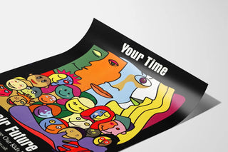 Awareness Poster Your Time Their Future - Colorful and Committed Design