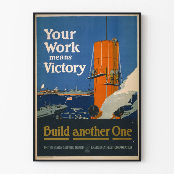Vintage Poster Your Work Means Victory - Industrial Wall Decoration