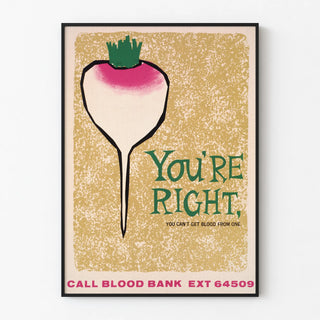 Vintage blood donation poster "You’re right, you can’t get blood from one"