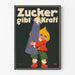 Vintage poster Zucker gibt Kraft with child and sugar bowl