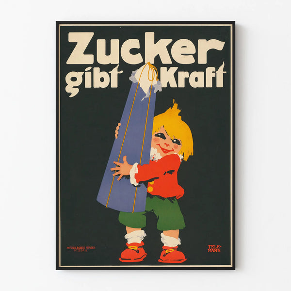 Vintage poster Zucker gibt Kraft with child and sugar bowl
